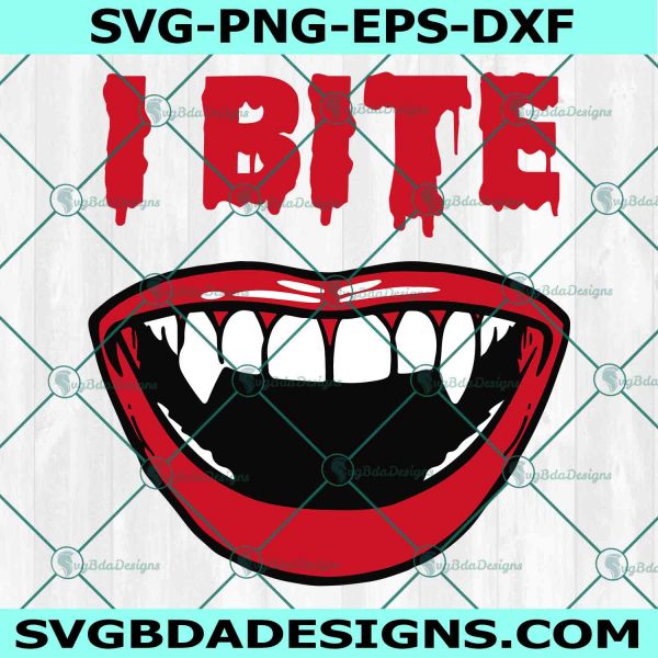 Vampire Lips I Bite SVG, Vampires Blood SVG, Halloween Svg, Dracula Lips Svg, File For Cricut