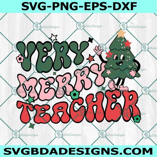 Very Merry Teacher Svg, Retro Teacher Svg, Teacher Shirt Svg, Teacher Christmas Svg, Holiday Teacher Svg,  File For Cricut