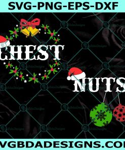 Chest Nuts SVG, Christmas Couple shirts SVG