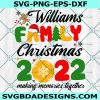 Christmas 2022 Family SVG, Christmas 2022 SVG, Making Memories together Svg, Christmas family Svg, Christmas Svg, File for Cricut