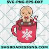 Gingerbread man Christmas Svg, Gingerbread man Svg, Funny Christmas Svg, Cute Hot Chocolate cup Xmas Svg, File For Cricut