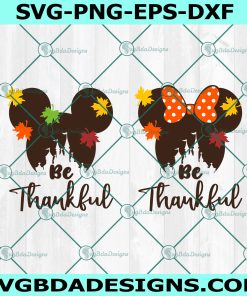 Mouse Heads Castle Be Thankful SVG, Disney Thanksgiving Svg