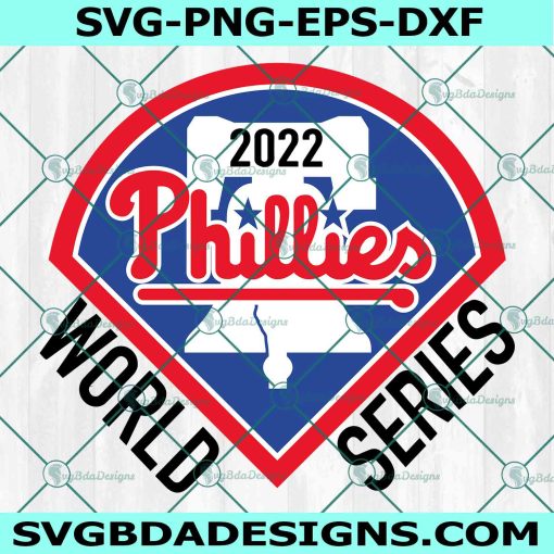 Phillies World Series 2022 Svg, Phillies Baseball Svg, World Series 2022 Svg, MLB World Series 2022 Svg, File for Cricut