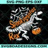Spooky Saurus Rex Svg, Halloween Dinosaur Svg, T-Rex Skeleton Svg, Halloween Saurus Svg, File For Cricut