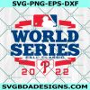 World Series Fall Classic Philadelphia Phillies 2022 Svg, Phillies World Series 2022 Svg, Phillies Baseball Svg, MLB World Series 2022 Svg, File for Cricut
