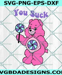 You Suck Care Bear Svg, 90s cartoon Svg