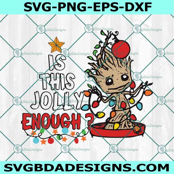 Is This Jolly Enough SVG, Groot Christmas SVG, I Am Groot Svg, Funny Xmas SVG, Merry Christmas SVG, File for Cricut