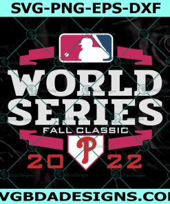 MLB Phillies World Series 2022 SVG PNG, Philadelphia baseball Svg