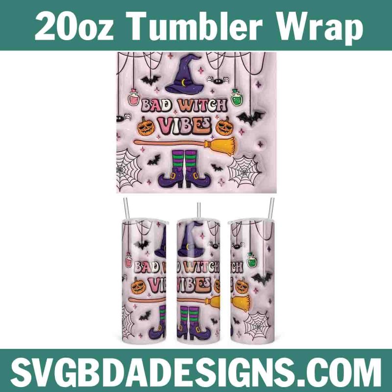 3D Inflated Bad Witch Vibes Tumbler Wrap PNG, Halloween 3D Tumbler Wrap, Bad Witch Tumbler Wrap, Witch Vibes Tumbler PNG