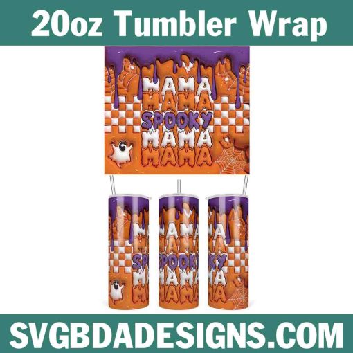 3D Inflated Ghost Spooky Mama Tumbler Wrap PNG, Halloween 3D Tumbler Wrap, Ghost Spooky Tumbler Wrap PNG