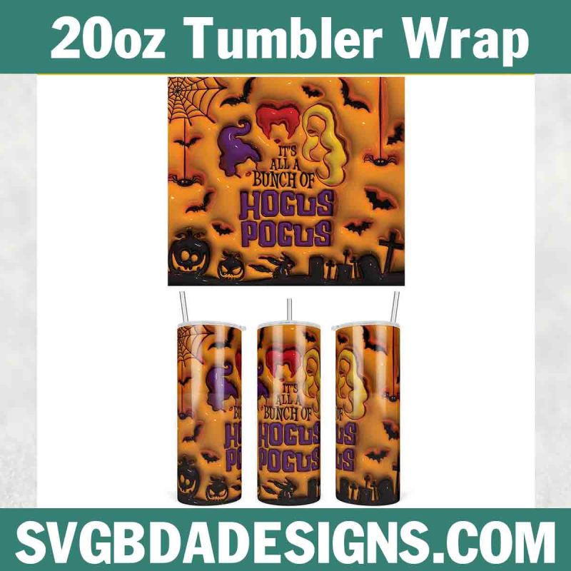3D Inflated Hocus Pocus Tumbler Wrap PNG, Halloween 3D Tumbler Wrap, Hocus Pocus Tumbler PNG