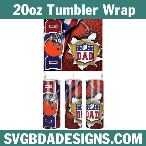Dad Cleveland Browns Football Tumbler Wrap, NFL 20oz Tumbler Wrap, Father Football Template Wrap, Browns Football Tumbler Wrap