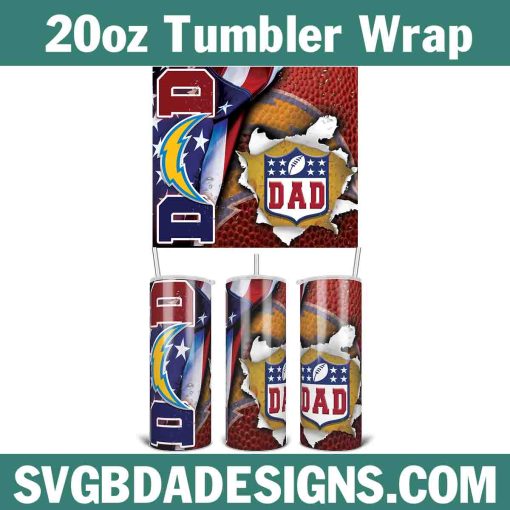 Dad Los Angeles Chargers Football Tumbler Wrap, NFL 20oz Tumbler Wrap, Father Football Template Wrap, Chargers Football Tumbler Wrap